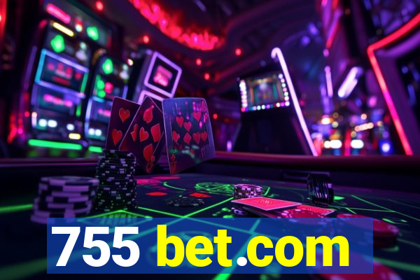 755 bet.com